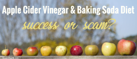 Do Apple Cider Vinegar And Baking Soda Help With Weight Loss Or Is This Diet Just Another Scam?
