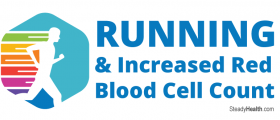 Does Exercise Increase Red Blood Cell Count (Especially in Runners)?