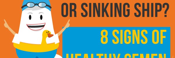 Healthy Swimmers Or Sinking Ship? 8 Signs Of Healthy Semen And How To Recognize Abnormal Sperm