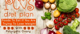 PCOS Diet: Foods To Eat If You Are Trying To Lose Weight With Polycystic Ovary Syndrome
