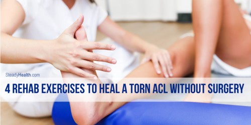 4 Rehab Exercises To Heal A Torn ACL Without Surgery