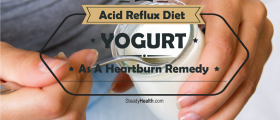 Acid Reflux Diet: Is Yogurt A Good Heartburn Remedy?