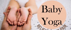 Baby Yoga (Or Exercises) To Help Relieve Colicky Pain In Infants