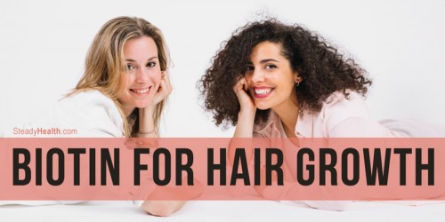 Biotin for Hair Growth: Is Vitamin B7 an Effective Hair loss Treatment?