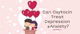 Can Oxytocin Help Treat Depression And Anxiety?