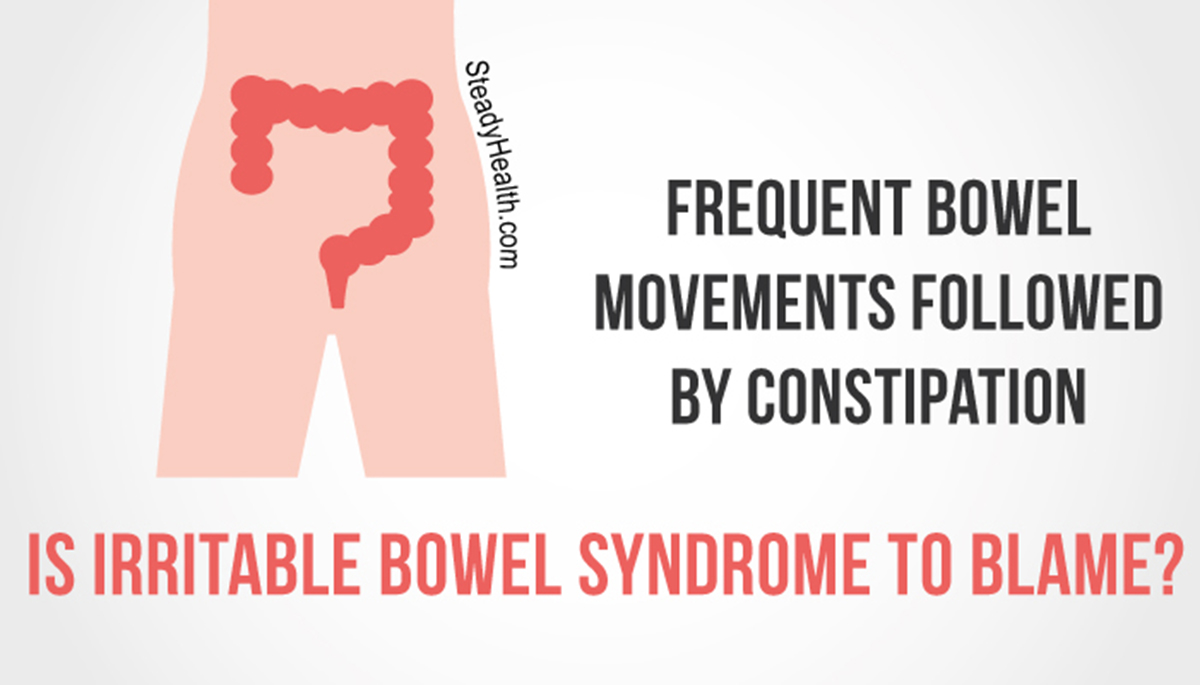 frequent-bowel-movements-followed-by-constipation-is-irritable-bowel