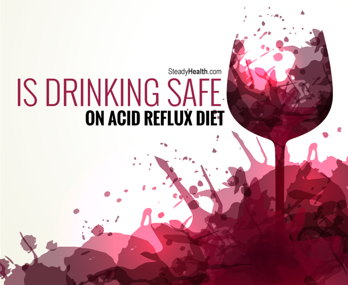 Heartburn And Alcohol Is Drinking Safe On An Acid Reflux Diet