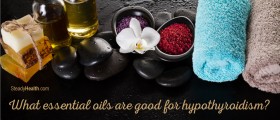 Home Treatment For Low Thyroid: What Essential Oils Are Good For Hypothyroidism?
