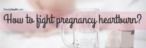 How To Fight Pregnancy Heartburn: Natural Remedies And An Acid Reflux Diet