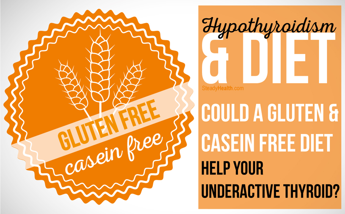 hypothyroidism-and-diet-could-a-gluten-and-casein-free-diet-help-your-underactive-thyroid