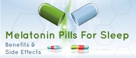 Melatonin Pills for Sleep: Benefits and Side Effects