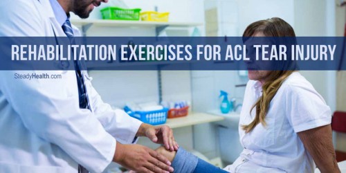 Rehabilitation Exercises For ACL Tear Injury