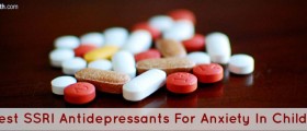 Safest SSRI Antidepressants For Anxiety In Children: Is Prozac (Fluoxetine) Your Best Bet?