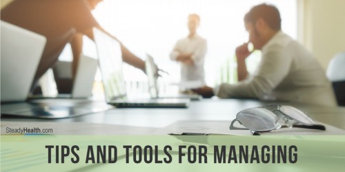 Tips And Tools For Managing Chronic Illness In The Work Place