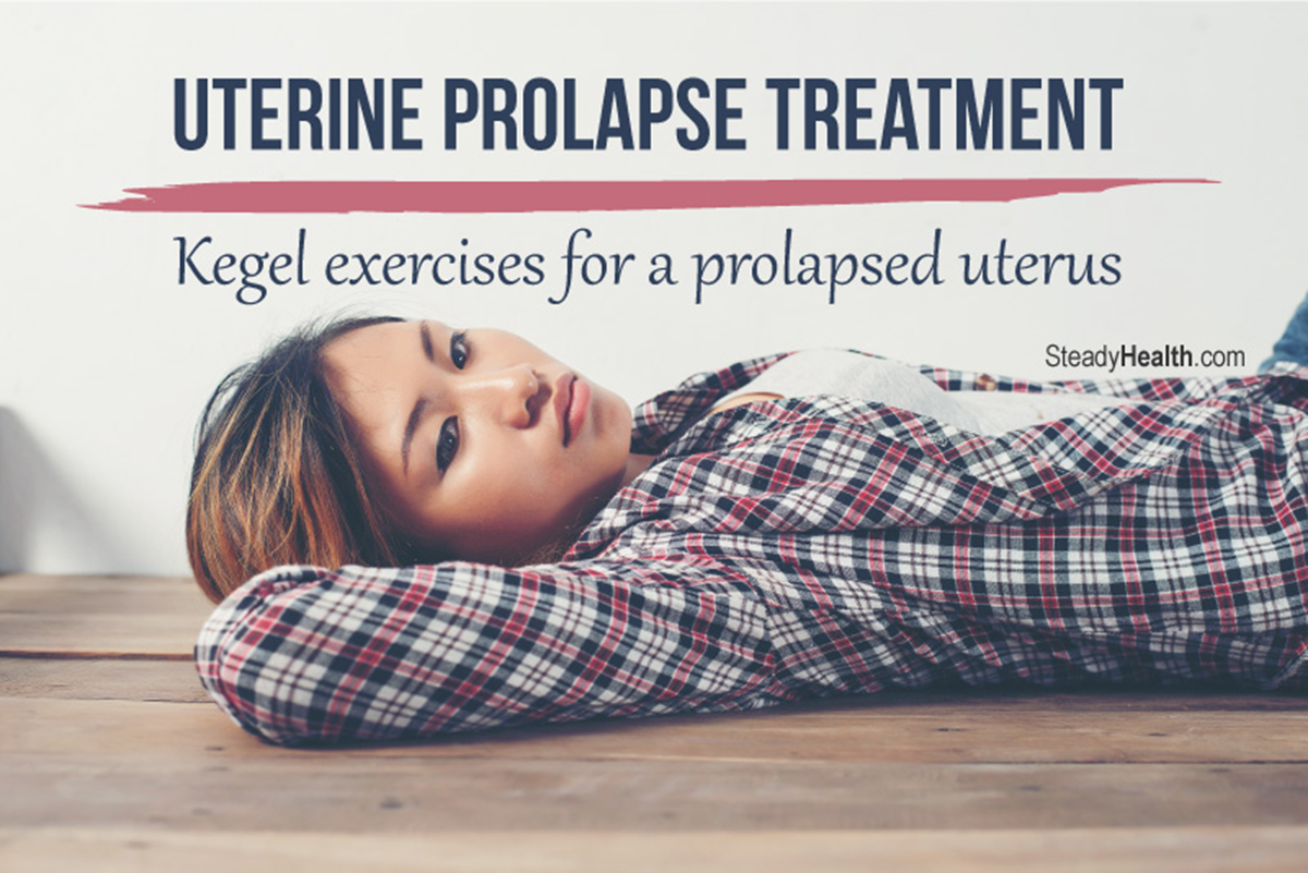 prolapse uterus uterine prolapsed treatment exercises kegel pelvic floor muscle bladder training surgery exercise health contraction does lahore steadyhealth articles