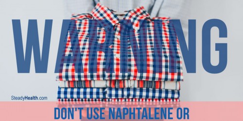 Warning: Don't Use Naphtalene Or Paradichlorobenzene Mothballs!
