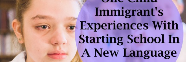 'We Evolve And Improve': One Child Immigrant's Experiences With Starting School In A New Language
