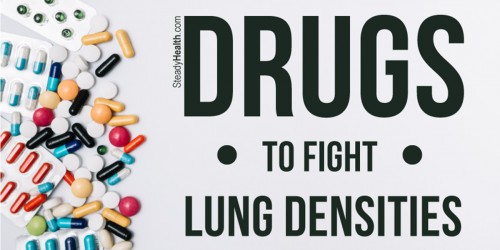 Which Drugs Help Treat Suspicious Densities On Lungs Discovered By A Chest X-ray?