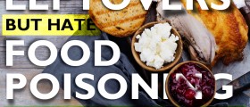 ‘Tis The Season To Be Greener: Love Leftovers But Skip Food Poisoning This Christmas And New Year