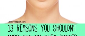 Benefits Of Shea Butter In Skin Care And Beyond: 13 Reasons You Shouldn't Miss Out On Shea Butter
