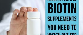 3 Side Effects of Biotin Supplements You Need to Watch Out For