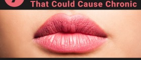 Seven Diseases That Could Cause Chronic Chapped Lips (Cheilitis)