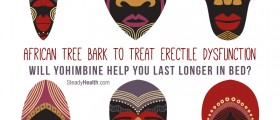 African Tree Bark to Treat Erectile Dysfunction: Will Yohimbine Help You Last Longer in Bed?