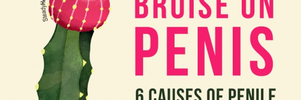 Bruise On Penis: 6 Causes Of Penile Bruising And Discoloration