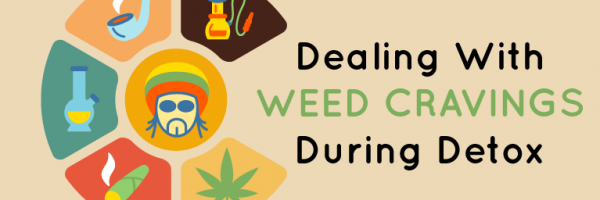 How to Cope with Weed Cravings During Marijuana Withdrawal
