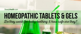 Do Homeopathic Tablets And Gels Work For Baby Teething, And How Safe Are They?