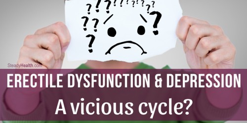 Erectile Dysfunction and Depression: A Vicious Cycle?