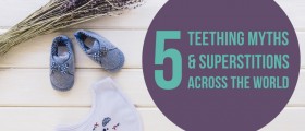 Five Teething Myths And Superstitions Across The World
