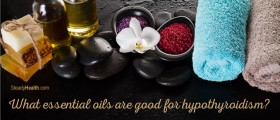 Home Treatment For Low Thyroid: What Essential Oils Are Good For Hypothyroidism?
