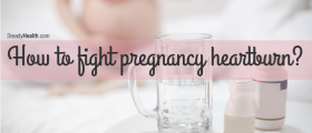 How To Fight Pregnancy Heartburn: Natural Remedies And An Acid Reflux Diet