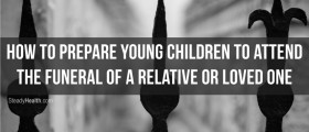 How To Prepare Young Children To Attend The Funeral Of A Relative Or Loved One