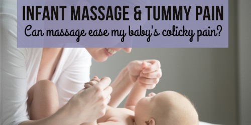 Infant Massage And Tummy Pain: Can Massage Ease My Baby's Colicky Pain?