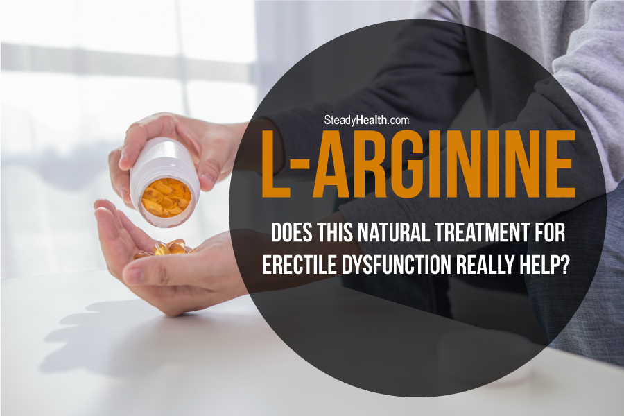 L-arginine: Does this Natural Treatment for Erectile Dysfunction Really