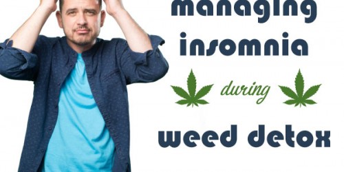 Marijuana Withdrawal Symptoms: Managing Insomnia During Weed Detox