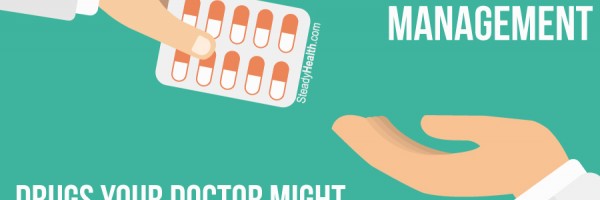 Medical Fibromyalgia Management: Drugs Your Doctor Might Prescribe If You Have Fibromyalgia