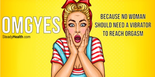 OMGYES: Because No Woman Should Need A Vibrator To Reach Orgasm