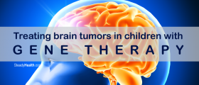 Pediatric Brain Tumors: Gene Therapy For Treatment Of Brain Tumors In Children