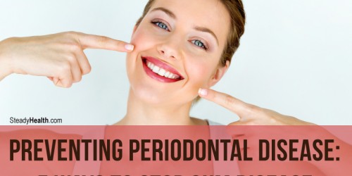 Preventing Periodontal Disease: 5 Ways To Stop Gum Disease