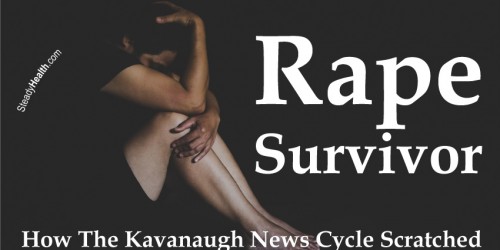 Rape Survivor: How The Kavanaugh News Cycle Scratched My Wounds Open, But Also Offered Hope