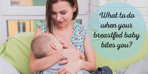 Teething Problems: What To Do When Your Breastfed Baby Bites You?