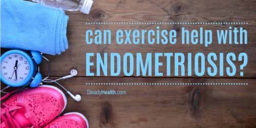Treating Endometriosis With Lifestyle Changes: Does Exercise Help With Endometriosis?