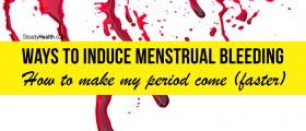 Ways To Induce Menstrual Bleeding: How To Make My Period Come (Faster)