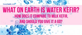 What On Earth Is Water Kefir, How Does It Compare To Milk Kefir, And Should You Give It A Go?