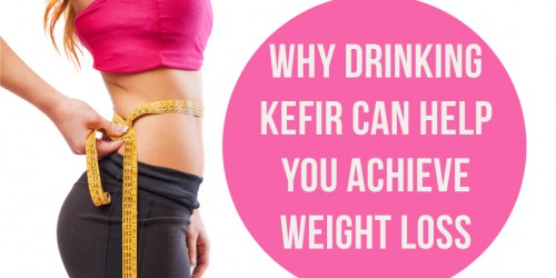 Why Drinking Kefir Can Help You Achieve Weight Loss