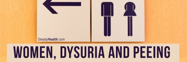 Women, Dysuria And Peeing: What Causes Constant Burning After Urination?