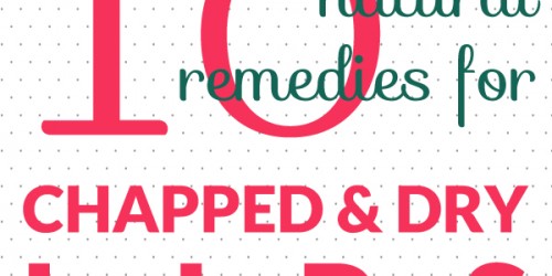 How to Soothe Dry and Chapped Lips with Natural Remedies